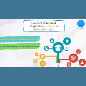 Concursul municipal „Copii dibaci alături de diriginții dragi”