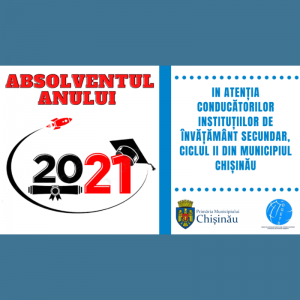 In atenția conducătorilor instituțiilor de învățământ secundar, ciclul II din municipiul Chișinău