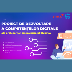 Proiect de dezvoltare a competențelor digitale ale profesorilor din municipiul Chișinău