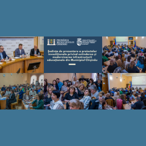 Ședința de prezentare a proiectelor investiționale privind extinderea și modernizarea infrastructurii educaționale din Municipiul Chișinău